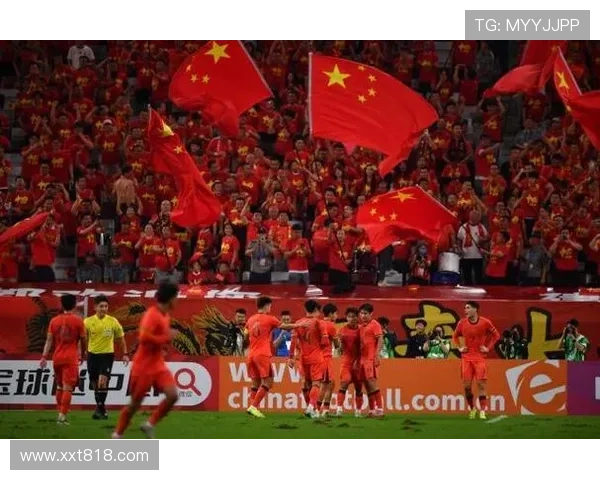 中国足球队备战世界杯预选赛全力冲击亚洲强队目标新挑战