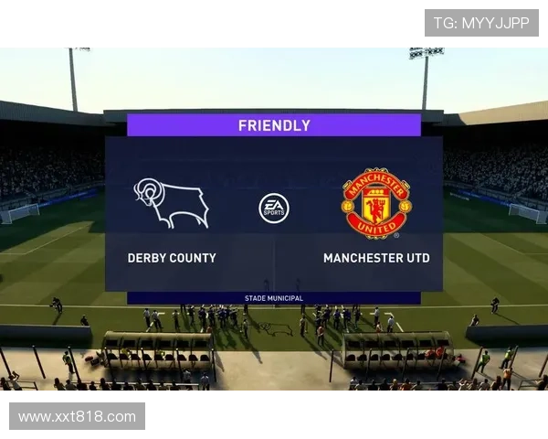 德比郡俱乐部百年传承英格兰足球历史与城市精神之路发展与挑战展望未来