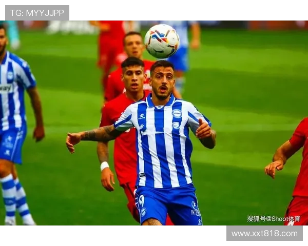 阿拉维斯俱乐部历史回顾与未来展望：从西甲新星到全球足坛的崛起之路